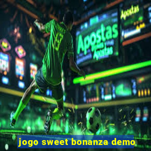 jogo sweet bonanza demo